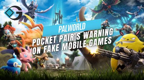 Palworld Players Warned of Fake Games Invading Mobile Stores.